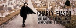 Charly Fiasco / Maladroit / Struggling for Reason / Garage Lopez on Mar 2, 2017 [290-small]