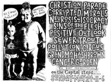Christ on Parade / Corrupted Morals / Neurosis / Isocracy / Sins of the Flesh / Positive Outlook / Sewer Trout / Pollution Circus / Grandma Hashbrown / Cancer Garden on May 24, 1987 [025-small]