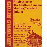 Anxious Arms / Stealing Your Kill / Seafloor Cinema / Fake It on May 24, 2019 [312-small]