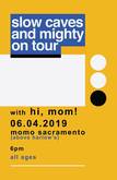 Slow Caves / Mighty / Hi Mom! on Jun 4, 2019 [544-small]