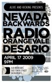 Desario / Radio Orangevale / Nevada Backwards on Apr 17, 2009 [192-small]
