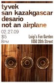 Not An Airplane / Tyvek / San Kazakgascar / Desario on Feb 27, 2009 [213-small]
