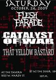 Flesh Parade / Catalyst of War / That Yellow Bastard on Oct 24, 2009 [576-small]