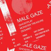 Male Gaze / Ghostplay / Monster Treasure / Desario on Oct 10, 2014 [079-small]