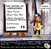 The Dukes of Haphazard / Bad Taste / What You Did / Uncle Chester's Triumphant Return / Lettercow / COBRA on Jun 4, 2006 [323-small]