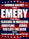 Emery / Closure In Moscow / Ivoryline / Kiros / Too Late The Hero on Aug 21, 2009 [700-small]