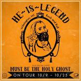 He Is Legend / Must Be The Holy Ghost on Oct 10, 2015 [392-small]