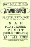 Jawbreaker / Platypus Scourge / Pivot / Nar / Playground on Mar 27, 1993 [310-small]