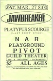 Jawbreaker / Platypus Scourge / Pivot / Nar / Playground on Mar 27, 1993 [310-small]