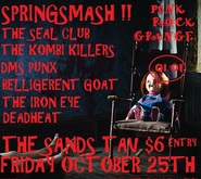 The Seal Club / The Kombi Killers / DMS Punx / Belligerent Goat / The Iron Eye / Deadheat on Oct 25, 2013 [860-small]