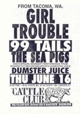 Girl Trouble / 99 Tales / Sea Pigs / Dumpster Juice on Jun 16, 1994 [227-small]