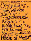 Dirt Clod Fight / Horny Mormons / Nar / 3 Finger Spread / Schlong / Bananas / Pounded Clown / False Sacrament on Jul 26, 1992 [584-small]