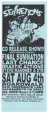 Secretions / Final Summation / Last Chance / S.T.D. / Drastic Actions on Aug 4, 2007 [958-small]