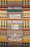 Bleeding Fractals / Ted Nguyent / Lana Lana on Sep 14, 2012 [086-small]