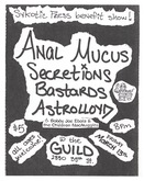 Anal Mucus / Bobby Joe Ebola and the Children MacNuggits / Secretions / Astrolloyd / Bastards on Mar 13, 1998 [145-small]