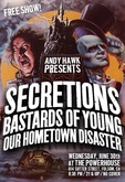 Secretions / Bastards of Young / Not Your Style / Our Hometown Disaster on Jun 30, 2010 [305-small]