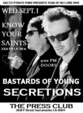 Secretions / Bastards of Young / Know Your Saints on Sep 1, 2010 [308-small]