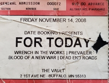 For Today / Wrench in the Works / Prevailer / Blood Of A New War / Dead End Roads on Nov 14, 2008 [507-small]