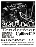 Squad 5-0 / Tenderfoot / Calibretto 13 on Apr 30, 2000 [387-small]
