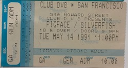 tags: Pigface, Sliverfish, San Francisco, California, United States, Ticket, Club DV8 - Pigface / Sliverfish on May 14, 1991 [291-small]
