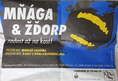 Mñága a Žd'orp / 2 Lazy 2 Steal on Nov 7, 1993 [512-small]