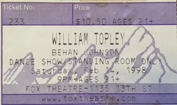 William Topley / Behan Johnson - Concert Ticket - February 14, 1998, William Topley / Behan Johnson on Feb 14, 1998 [383-small]