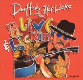 Dan Hicks and His Hot Licks - Alive & Lickin' - 2001, Dan Hicks & His Hot Licks on May 26, 2012 [674-small]
