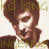 k.d. lang - Ingénue - 1992, k.d. lang and the Siss Boom Bang on Aug 5, 2012 [764-small]