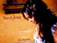 Norah Jones - Feels Like Home - 2004, Norah Jones on Aug 17, 2002 [216-small]
