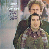 Simon and Garfunkel - Bridge Over Troubled Water - 1970, Simon & Garfunkel on Aug 30, 1983 [237-small]