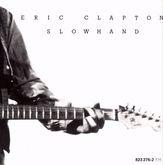 Eric Clapton - Slowhand - 1977, Eric Clapton / Steve Winwood on Jun 21, 2009 [260-small]