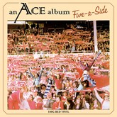 Ace - Five-a-Side - 1974, Yes / Ace on Jul 3, 1975 [527-small]