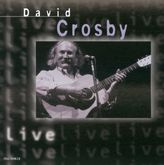 David Crosby - Live - 2000, David Crosby & CPR / Rhonda Vincent & The Rage on Apr 22, 2001 [646-small]