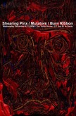 Shearing Pinx / Mutators / Burn Ribbon on Dec 6, 2007 [580-small]