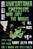 Unkoatama / Spazzoids / Mad Judy / The Moans on Jul 24, 2011 [131-small]