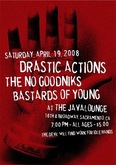 Drastic Actions / The No-Goodniks / Bastards of Young on Apr 19, 2008 [042-small]