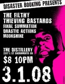 Filthy Thieving Bastards / Final Summation / Drastic Actions / Moonshine on Mar 1, 2008 [039-small]