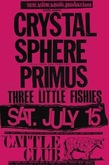 Crystal Sphere / Primus / Three Little Fishes on Jul 15, 1989 [726-small]