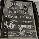 Hoods / All Out War / Buried Alive / Reach The Sky on Aug 20, 1999 [296-small]