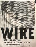 Wire / Bear In Heaven / The Next New Nothings on Jul 17, 2013 [139-small]