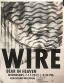 Wire / The Next New Nothings / Bear In Heaven on Jul 17, 2013 [139-small]