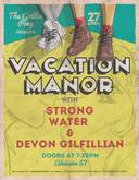 Vacation Manor / Strong Water / Devon Gilfillian on Apr 27, 2017 [692-small]