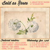 Bold As Roses: A January Poetry Reading on Jan 23, 2019 [721-small]