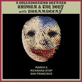Uniform / The Body / Dreamdecay on Mar 5, 2020 [147-small]