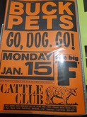 The Buck Pets / Go, Dog, Go! / The Big F on Jan 15, 1990 [020-small]