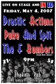 Drastic Actions / Puke & Spit / F-Bombs on May 4, 2007 [079-small]