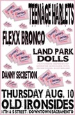 Teenage Harlets / Flexx Bronco / The Land Park Dolls / Danny Secretion on Aug 10, 2006 [172-small]