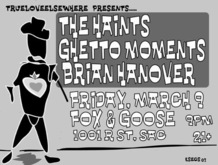 The Haints / Ghetto Moments / Brian Hanover on Mar 9, 2007 [173-small]