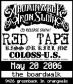 Abominable Iron Sloth / Red Tape / Kiss Or Kill Me / Coloss U.S. on May 20, 2006 [215-small]