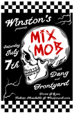 #mixmob #mixmobmusic #mixmobflyer #mixmobflyers #mixmobband #mixmobsandiego, tags: Mix Mob, Frontyard, Dang, San Diego, California, United States, Gig Poster, Ticket, Crowd, Winstons OB - Mix Mob / Frontyard / Dang on Jul 7, 2019 [672-small]